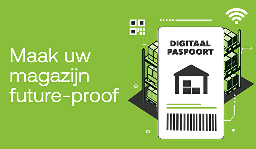 Maak uw magazijn future-proof met het digitaal paspoort